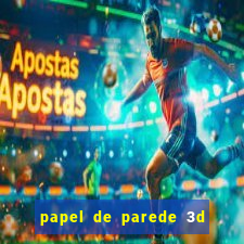 papel de parede 3d para pc